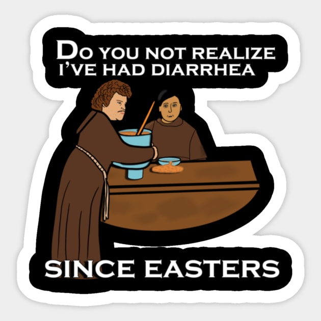 Nacho Libre diarrhea since easters Sticker by CustomPortraitsWorld